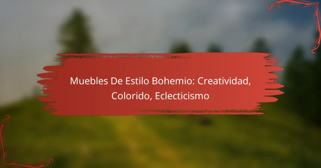 Muebles De Estilo Bohemio: Creatividad, Colorido, Eclecticismo