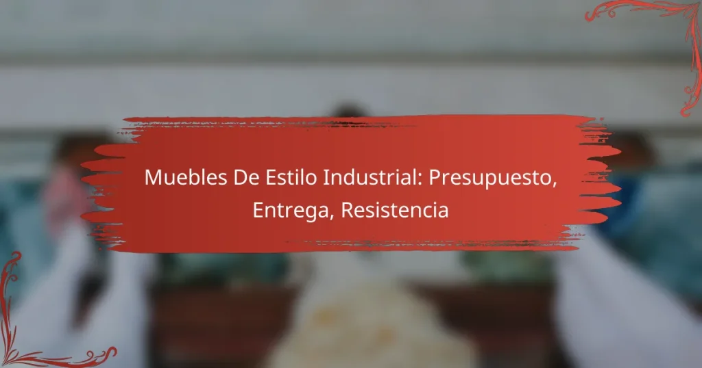 Muebles De Estilo Industrial: Presupuesto, Entrega, Resistencia