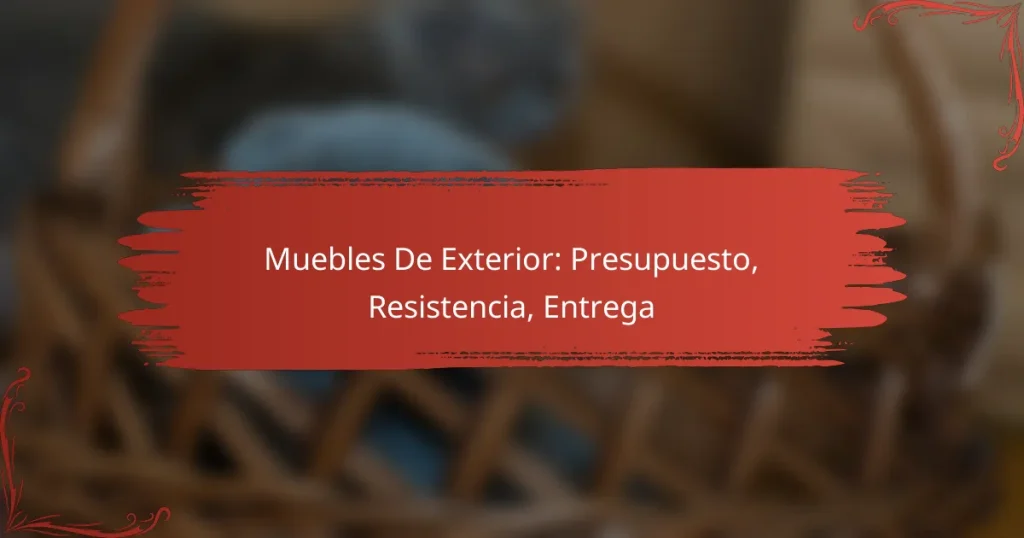 Muebles De Exterior: Presupuesto, Resistencia, Entrega